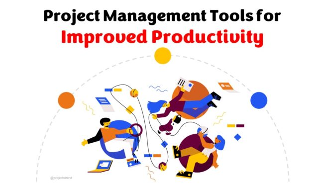 The Top Project Management Tools for Improved Productivity